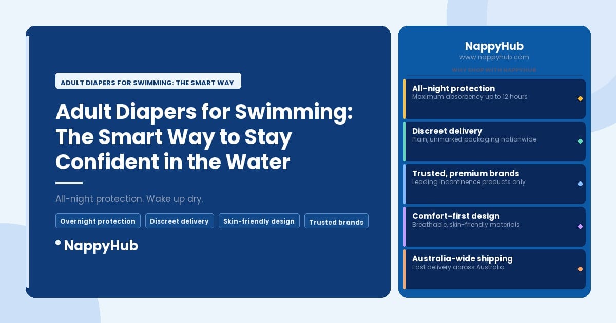 Adult Diapers for Swimming: The Smart Way to Stay Confident in the Water - Adult Diapers for Swimming: The Smart Way to Stay