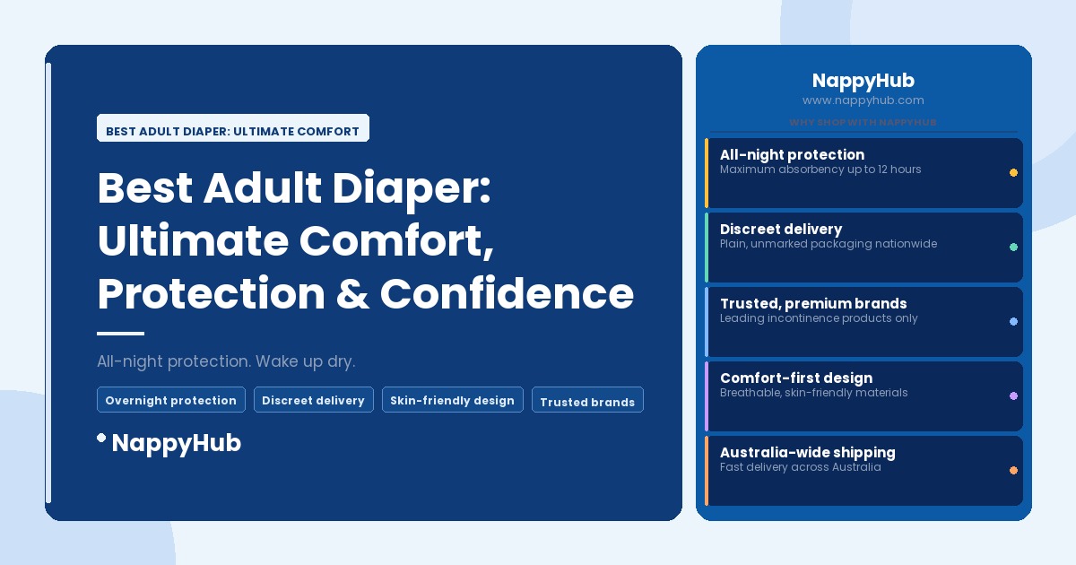 Best Adult Diaper: Ultimate Comfort - Best Adult Diaper: Ultimate Comfort