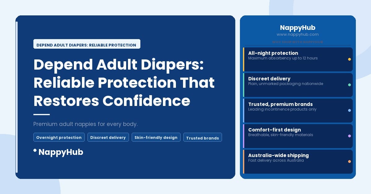 Depend Adult Diapers: Reliable Protection That Restores Confidence - Depend Adult Diapers: Reliable Protection That Restores