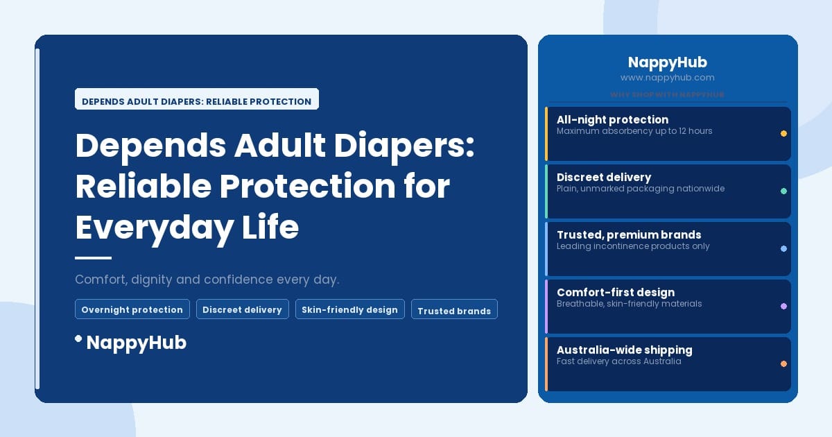 Depends Adult Diapers: Reliable Protection for Everyday Life - Depends Adult Diapers: Reliable Protection for Everyday Life