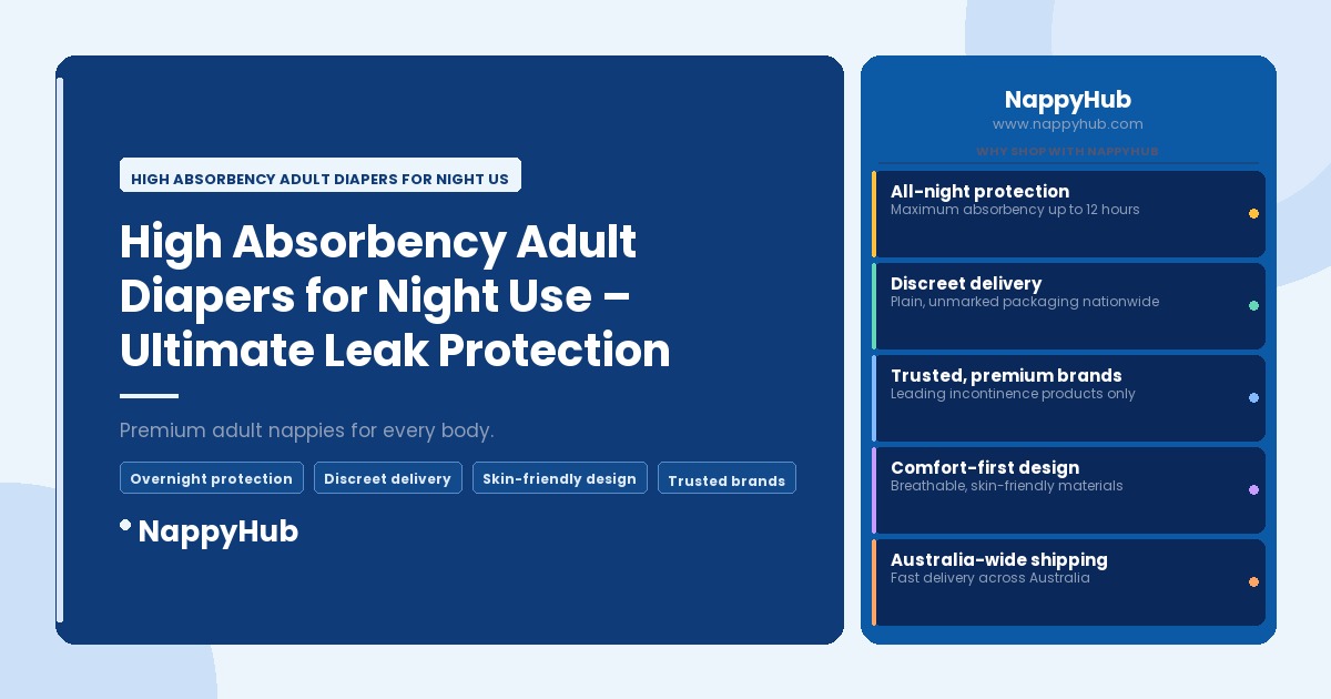 High Absorbency Adult Diapers for Night Use - High Absorbency Adult Diapers for Night Use