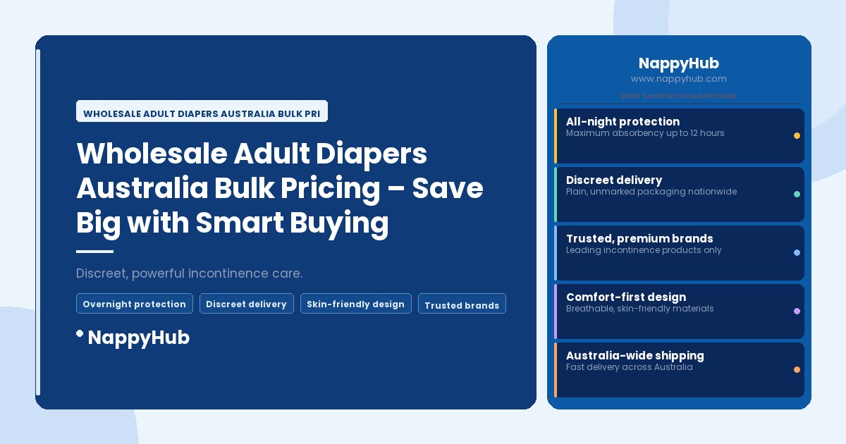 Wholesale Adult Diapers Australia Bulk Pricing - Wholesale Adult Diapers Australia Bulk Pricing